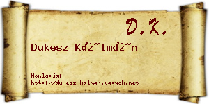 Dukesz Kálmán névjegykártya